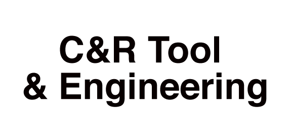 C & R Tool & Engineering, Inc.